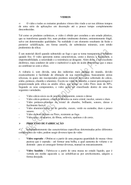 VIDROS &bull; O vidro e todos os restantes produtos v&iacute;treos t&ecirc;m vindo a