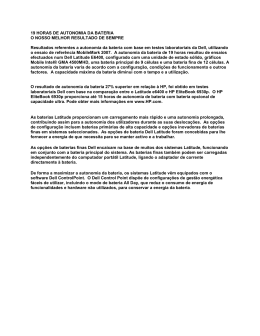 19 HORAS DE AUTONOMIA DA BATERIA O NOSSO