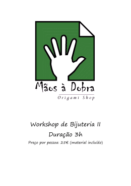 Workshop de Bijuteria II Duração 3h