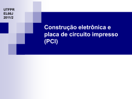 Construção eletrônica e placa de circuito impresso (PCI)