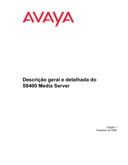 Descri&ccedil;&atilde;o geral e detalhada do S8400 Media Server