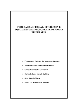 Federalismo Fiscal, Efici&ecirc;ncia e Equidade: Uma Proposta de