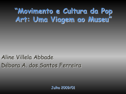 &ldquo;Movimento e Cultura da Pop Art: Uma Viagem ao Museu&rdquo;