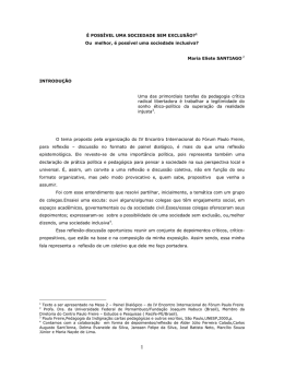 &Eacute; POSS&Egrave;VEL UMA SOCIEDADE SEM EXCLUS&Agrave;O?1 Ou melhor, &eacute;