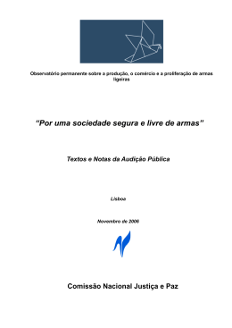 &ldquo;Por uma sociedade segura e livre de armas&rdquo;