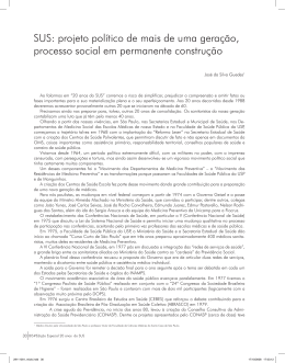 SUS: projeto pol&iacute;tico de mais de uma gera&ccedil;&atilde;o, processo social em