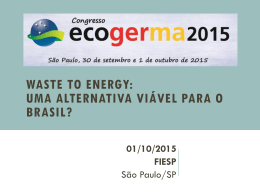 Waste to Energy Uma alternativa viável para o Brasil