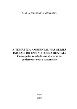 A TEM&Aacute;TICA AMBIENTAL NAS S&Eacute;RIES INICIAIS DO ENSINO