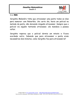 Desafios Matem&aacute;ticos Serginho Malandro tinha que atravessar uma