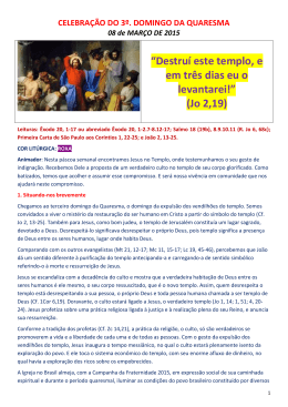 “Destruí este templo, e em três dias eu o levantarei!” (Jo 2,19)