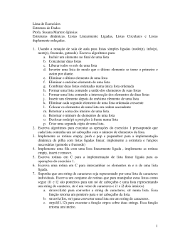 1 Lista de Exercícios Estrutura de Dados Profa. Susana Marrero