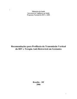 Recomenda&ccedil;&otilde;es para Profilaxia da Transmiss&atilde;o Vertical do HIV e