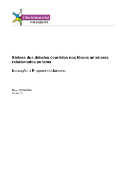 S&iacute;ntese dos debates ocorridos nos f&oacute;runs anteriores relacionados