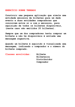 EXERC&Iacute;CIO SOBRE THREADS Construir uma pequena aplica&ccedil;&atilde;o