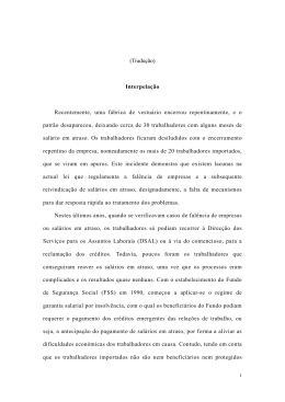 Interpelação Recentemente, uma fábrica de vestuário encerrou
