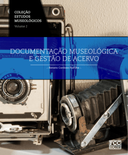 DOCUMENTA&Ccedil;&Atilde;O MUSEOL&Oacute;GICA E GEST&Atilde;O DE ACERVO