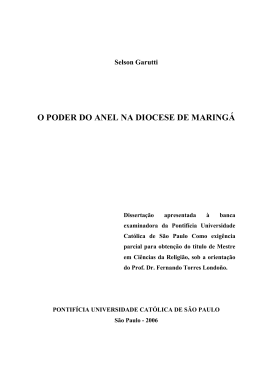 Selson Garutti O PODER DO ANEL NA DIOCESE DE MARING&Aacute;