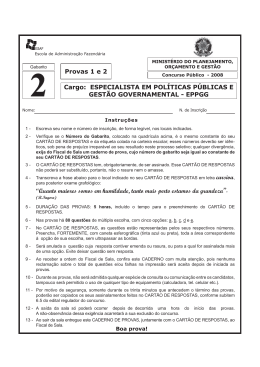 Provas 1 e 2 Cargo: ESPECIALISTA EM POL&Iacute;TICAS