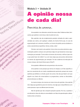 A opini&atilde;o nossa de cada dia!