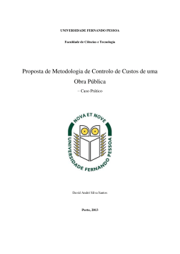 Proposta de Metodologia de Controlo de Custos de uma Obra P&uacute;blica