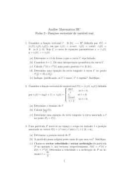 Análise Matemática IIC Ficha 2 - Funç˜oes vectoriais de variável real