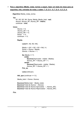 • Para o algoritmo (Media_notas_turma) a seguir, fazer