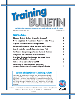 Nesta edição. . . Leitura obrigatória do Training Bulletin