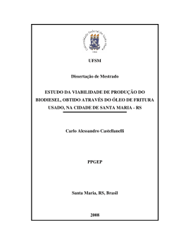 estudo da viabilidade de produ&ccedil;&atilde;o do biodiesel, obtido atrav&eacute;s do