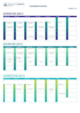 JUNHO DE 2013 JULHO DE 2013 AGOSTO DE 2013