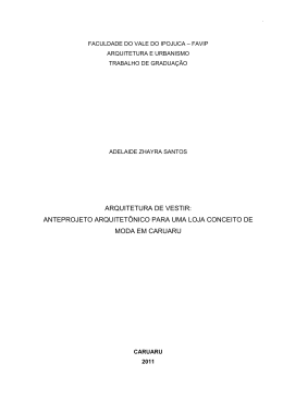 Anteprojeto arquitet&ocirc;nico para uma loja conceito de moda em Caruaru