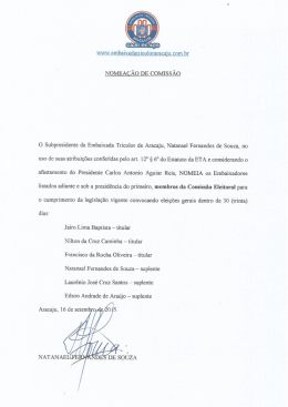 uso de suas atribuições conferidas pelo art. 12° § 6° do Estatuto da