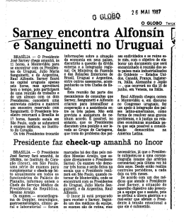 Sarney encontra Alfonsín [j e Sanguinetti no Uruguai