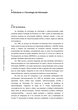 3 A Petrobras e a Tecnologia da Informa&ccedil;&atilde;o - Maxwell - PUC-Rio