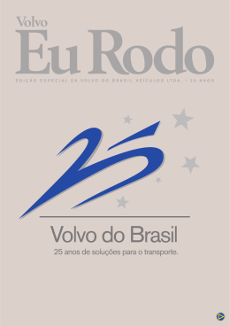 edi&ccedil;&atilde;o especial da volvo do brasil ve&iacute;culos ltda. &bull; 25 anos
