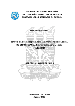 ESTUDO DA COMPOSI&Ccedil;&Atilde;O QU&Iacute;MICA E ATIVIDADE BIOL&Oacute;GICA