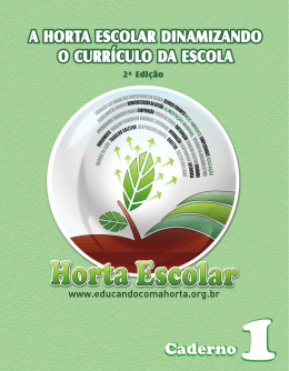 A Horta Escolar - Secretaria da Educa&ccedil;&atilde;o do Estado de Goi&aacute;s