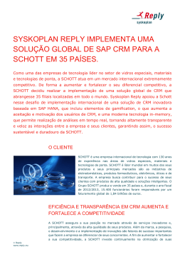 UMA SOLUÇÃO GLOBAL DE SAP CRM PARA A SCHOTT