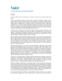 06/01/2010 - A zona do euro ter&aacute; d&eacute;cada dif&iacute;cil