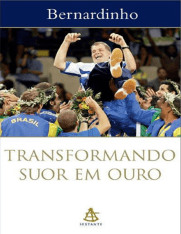 TRANSFORMANDO SUOR EM OURO - Eu faço a diferença no mundo
