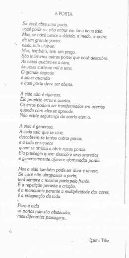 A PORTA Se você abre uma porta, você pode ou não