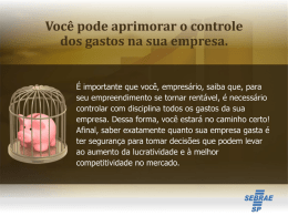 Você pode aprimorar o controle dos gastos na sua - Sebrae-SP