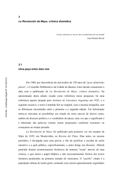 3 La Revoluci&oacute;n de Mayo, cr&ocirc;nica dram&aacute;tica 3.1 Uma pe&ccedil;a entre