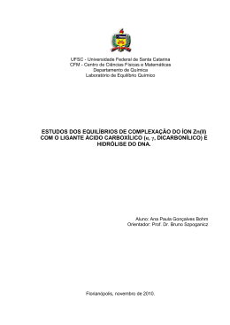 ESTUDOS DOS EQUIL&Iacute;BRIO COM O LIGANTE DOS DOS