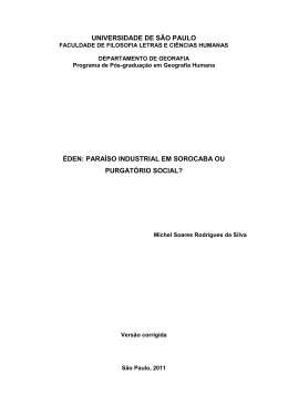 &Eacute;den: para&iacute;so industrial em Sorocaba ou purgat&oacute;rio social?