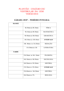 PLANTÃO – COLÉGIO CEC VESTIBULAR DA UEM VERÃO/2014