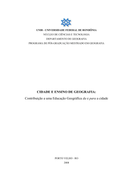 CIDADE E ENSINO DE GEOGRAFIA: Contribui&ccedil;&atilde;o a uma Educa&ccedil;&atilde;o