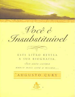 “Você é insubstituível” – Augusto Cury
