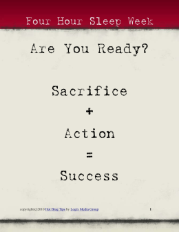 Are You Ready? Sacrifice + Action = Success