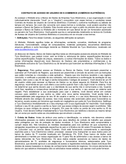 Ao acessar o Website e/ou o Banco de Dados da Empresa Tyco