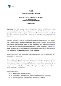 VALE Teleconferência e webcast Resultados do 1 trimestre de 2014